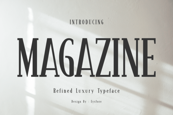 Magazine: The Typeface for Timeless Elegance
