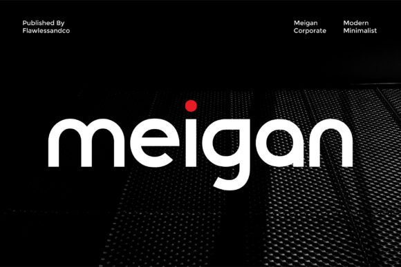 Meigan: A Modern Sans Serif for Professional Design