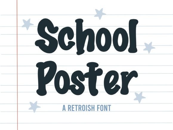 School Poster: A Fun, Hand-Drawn Typeface for Creative Projects